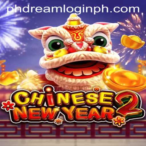 Explore the Enchanting World of CHINESENEWYEAR2 with PhDream Login