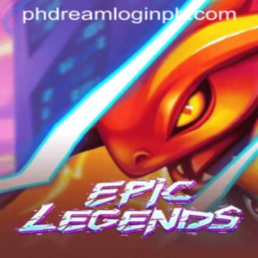 EpicLegends: The Ultimate Adventure Awaits with Phdream Login
